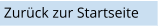Zur�ck zur Startseite